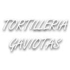 TortilleriaGaviotas